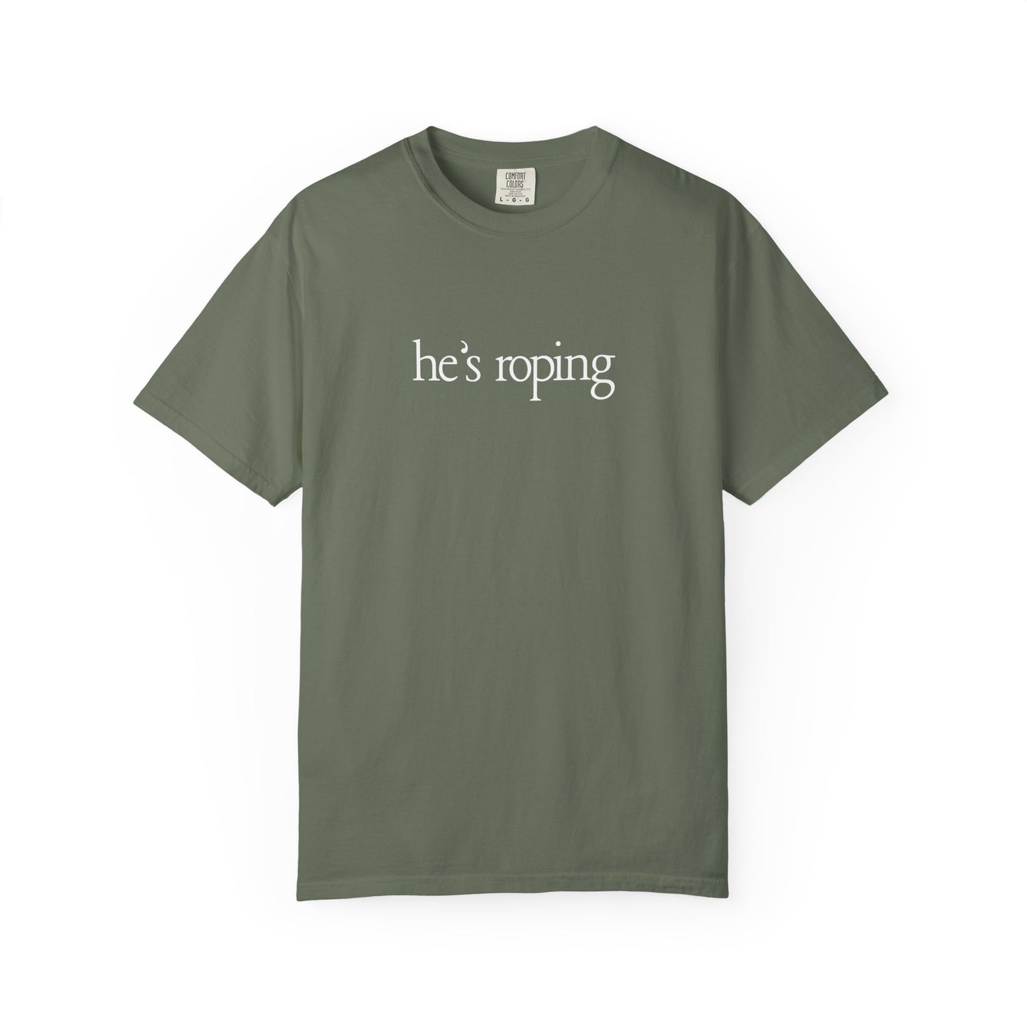 "He's Roping" Tee