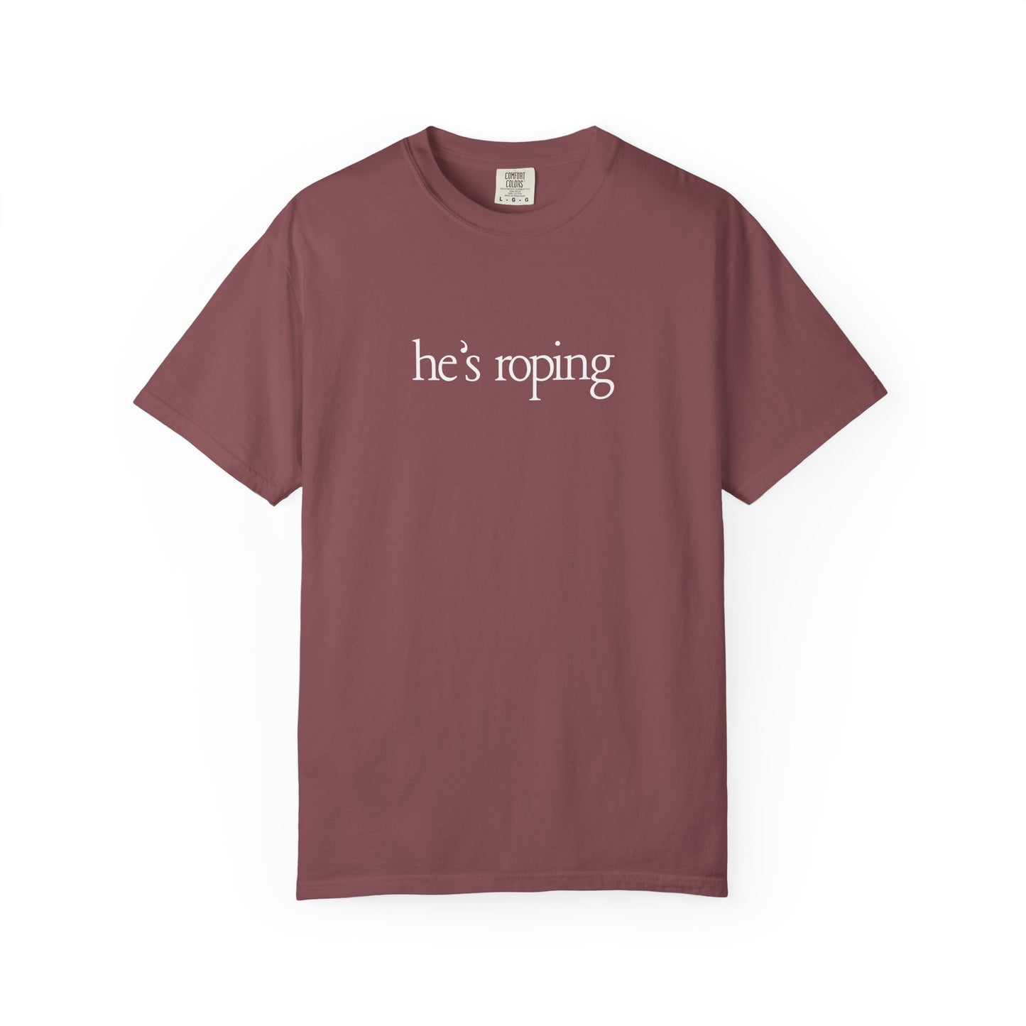 "He's Roping" Tee